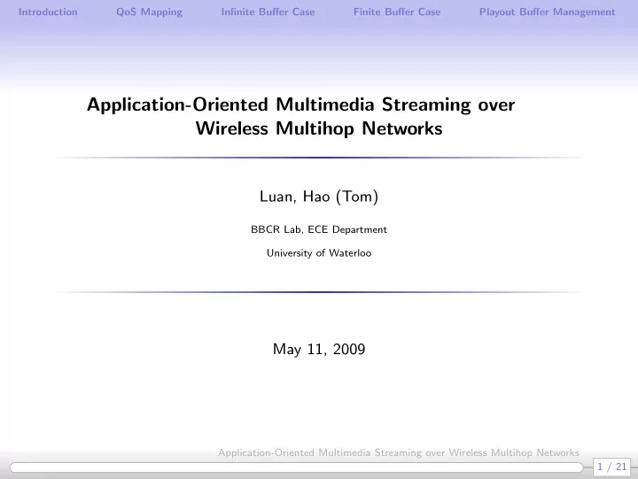 application oriented multimedia streaming over wireless