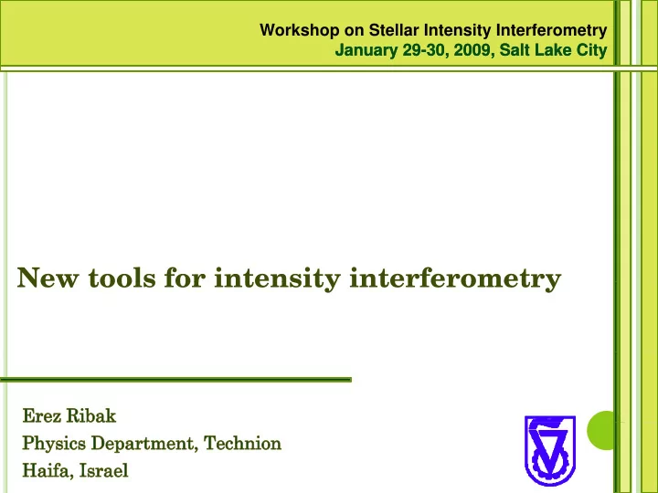new tools for intensity interferometry new tools for