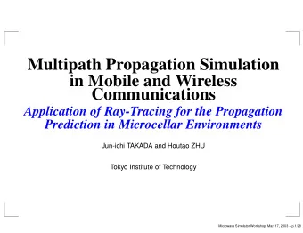 Multipath Propagation Simulation  in Mobile and Wireless  Communications  Application of