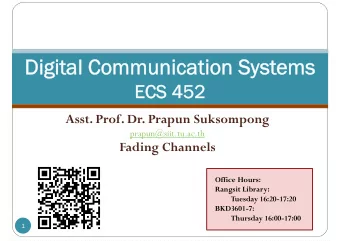 Digital Communication Syst  Digital Communication Systems  ems  ECS 452  ECS 452  Asst. Prof. Dr.