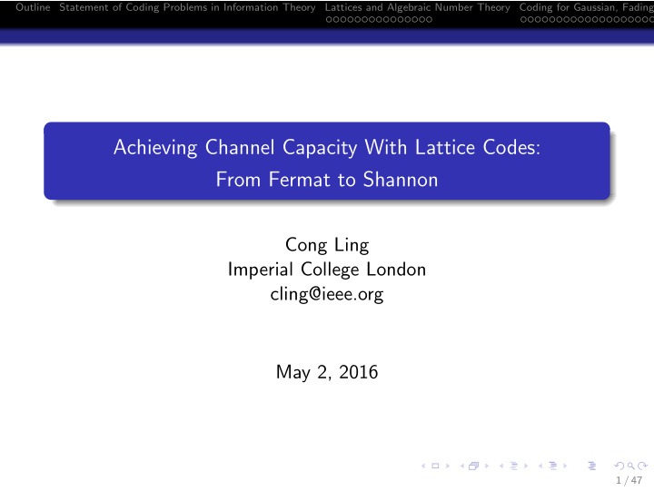 achieving channel capacity with lattice codes from fermat