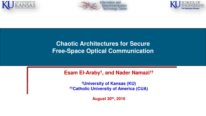 chaotic architectures for secure free space optical