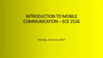 COMMUNICATION  ECE 2526  Monday, 14 January 2019  ETI 2526-CURRICULUM(1)  ETI 2526 Mobile