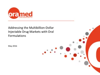 Formulations  May 2016  Safe Harbor  Certain statements contained in this material are