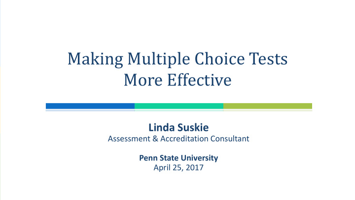 making multiple choice tests more effective