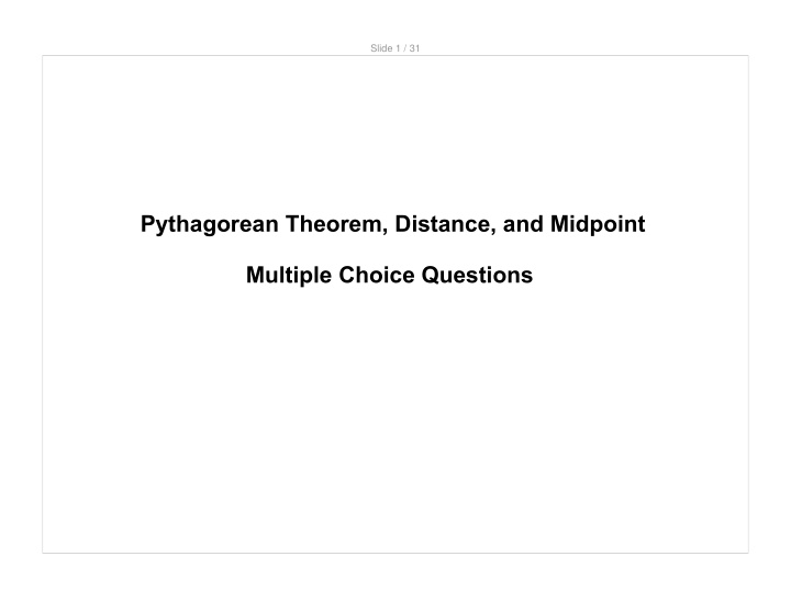 pythagorean theorem distance and midpoint multiple choice