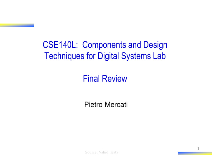 cse140l components and design techniques for digital
