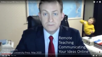 Remote  Teaching  Communicating  Deirdre Cijffers  Your Ideas Online  Cambridge University Press