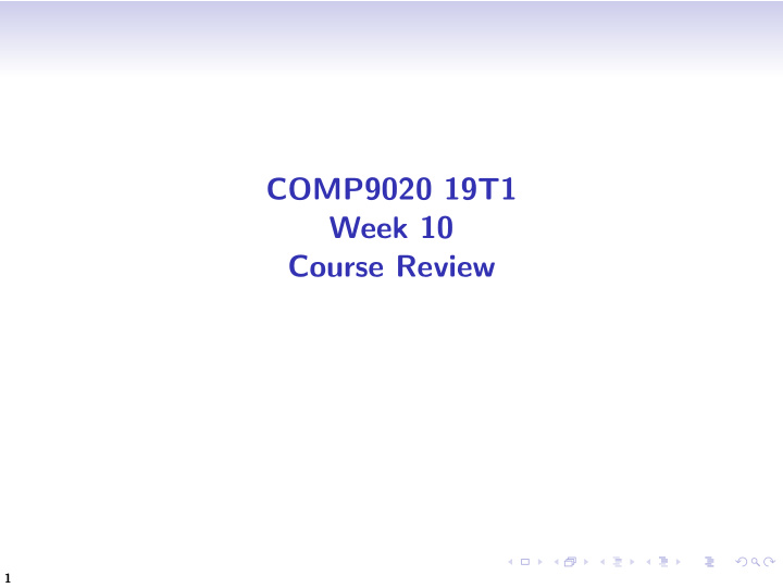 comp9020 19t1 week 10 course review