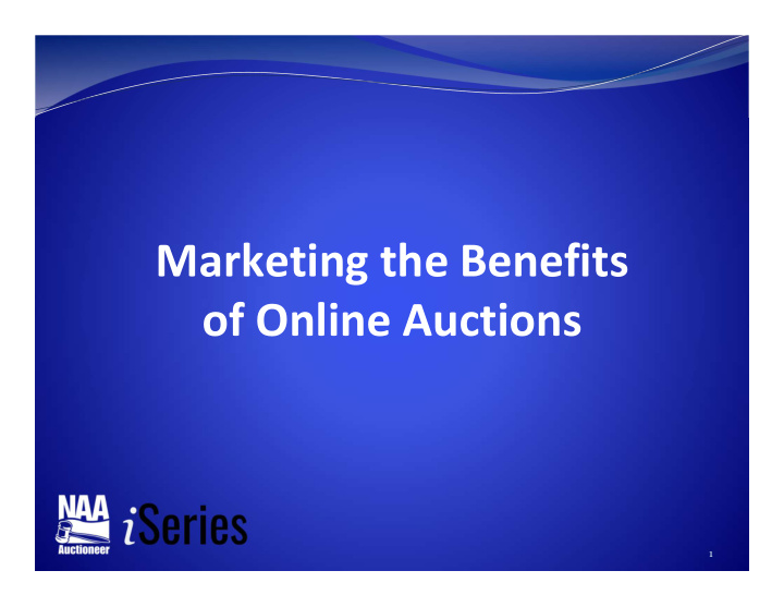marketing the benefits of online auctions