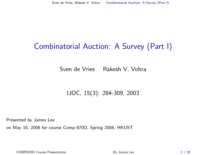 combinatorial auction a survey part i