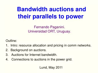 their parallels to power Fernando Paganini . Universidad ORT, Uruguay .  Outline:  1. Intro: