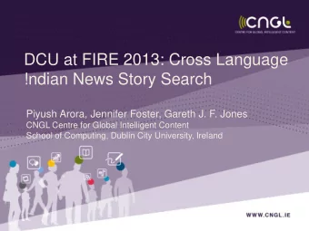 DCU at FIRE 2013: Cross Language  !ndian News Story Search  Piyush Arora, Jennifer Foster, Gareth