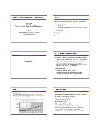 Web  CS490W: Web I nformation Search &amp; Management  Web opened the door for many important