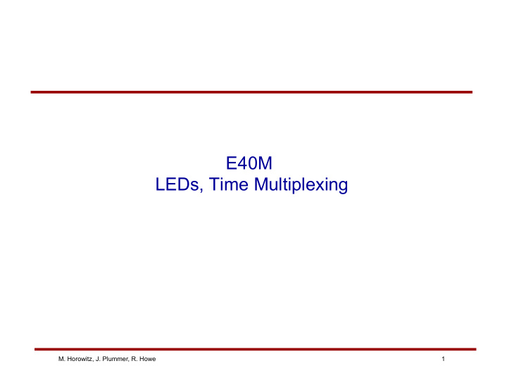 e40m leds time multiplexing