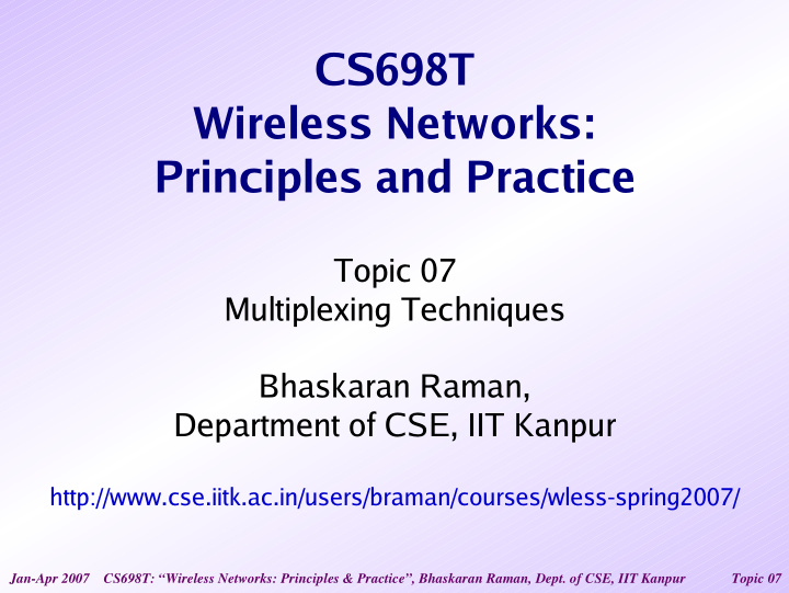 cs698t wireless networks principles and practice