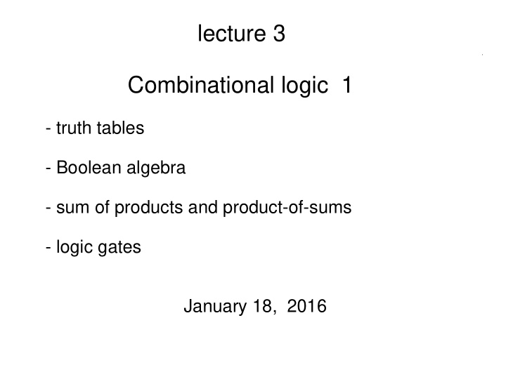 lecture 3 combinational logic 1