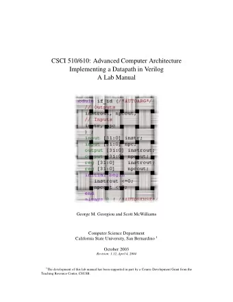 CSCI 510/610: Advanced Computer Architecture  Implementing a Datapath in Verilog  A Lab Manual
