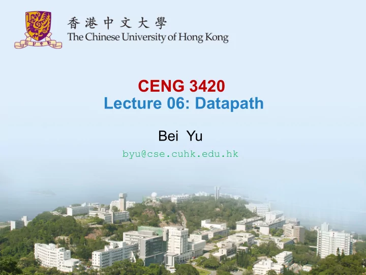 ceng 3420 lecture 06 datapath