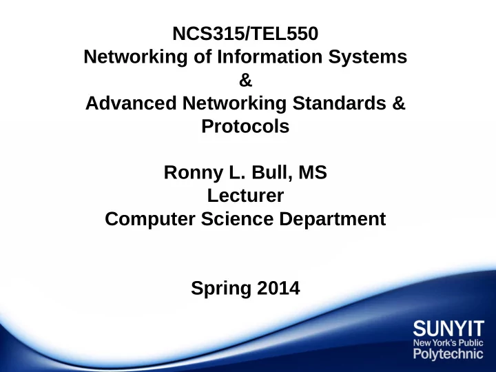 ncs315 tel550 networking of information systems advanced