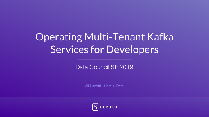 operating multi tenant kafka services for developers