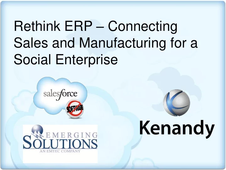 sales and manufacturing for a