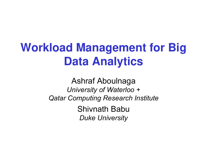 workload management for big data analytics