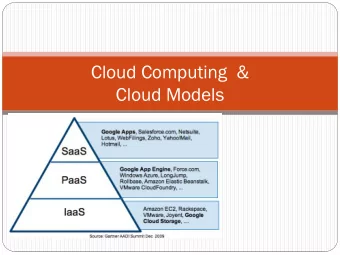 Cloud Computing  &amp;  Cloud Models  Cloud Models  Topics  Defining cloud computing