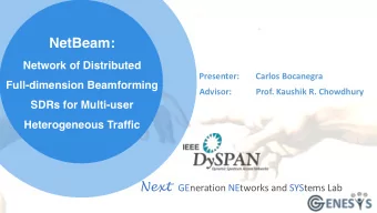 NetBeam:  Network of Distributed  Presenter:  Carlos Bocanegra  Full-dimension Beamforming