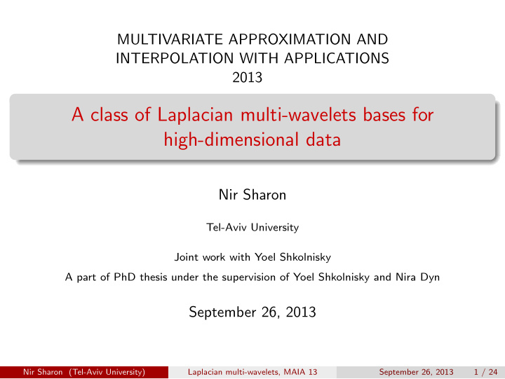 a class of laplacian multi wavelets bases for high