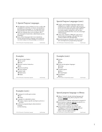 1  Special purpose language vs library 5.1 Some history:  (cont.)  Special treatment of
