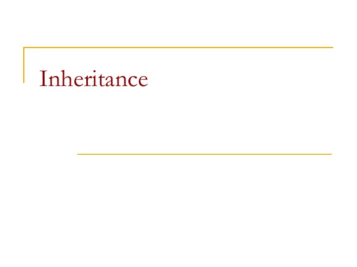 inheritance big software