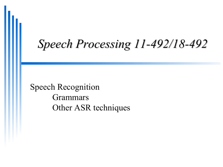 speech processing 11 492 18 492 speech processing 11 492