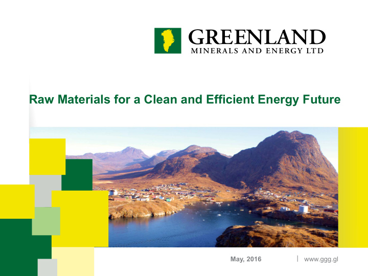 raw materials for a clean and efficient energy future