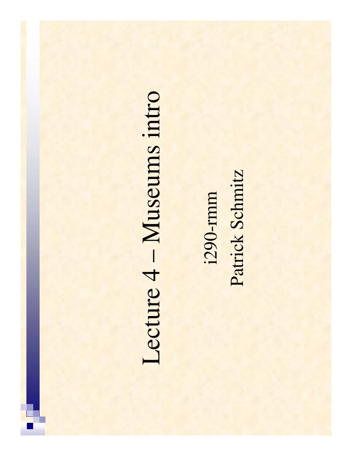 lecture 4 museums intro