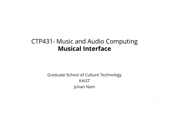 ctp431 music and audio computing musical interface