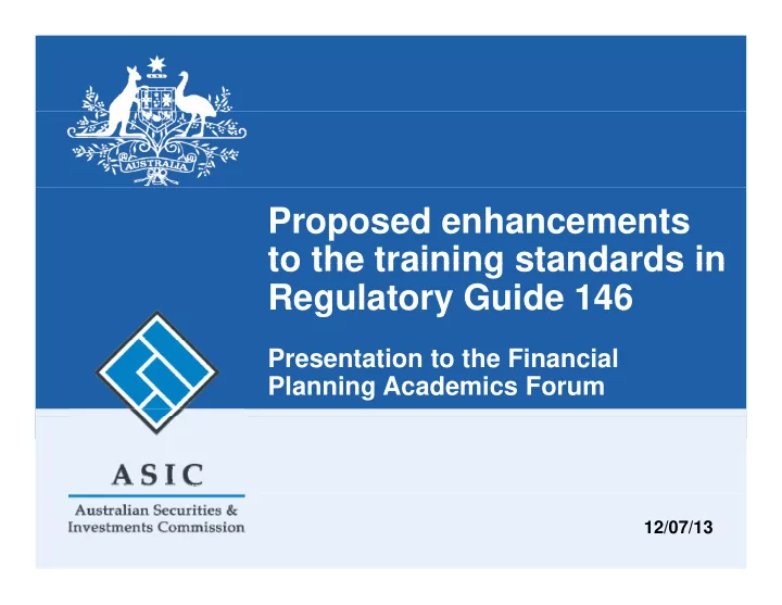 proposed enhancements to the training standards in to the