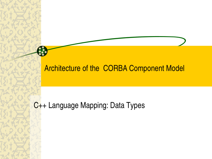 architecture of the corba component model c language