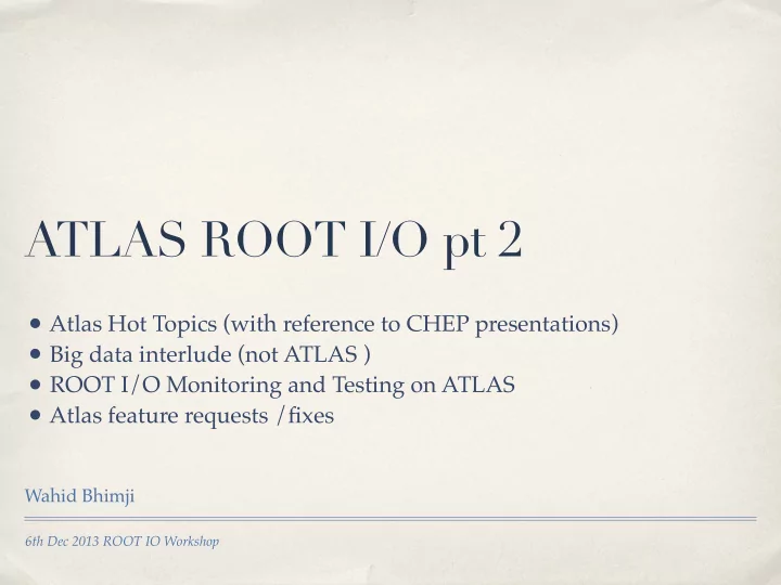 atlas root i o pt 2