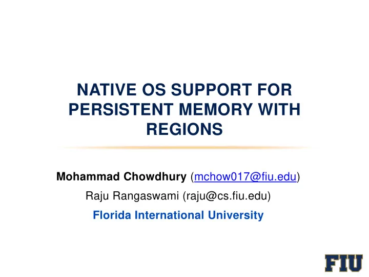 native os support for persistent memory with regions