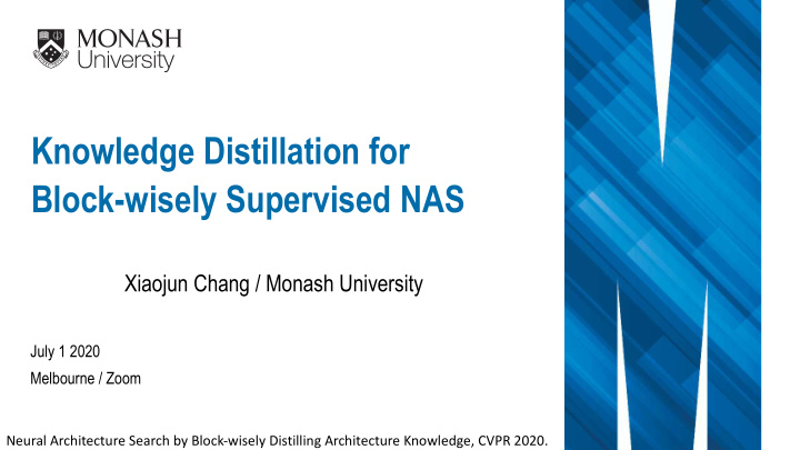 knowledge distillation for block wisely supervised nas