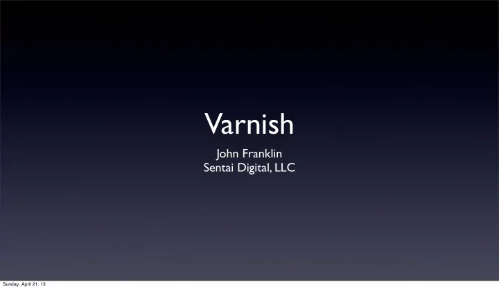 varnish