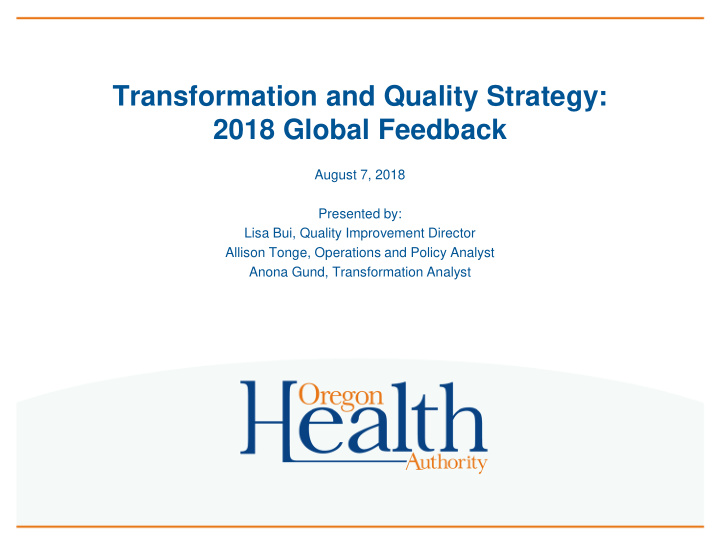transformation and quality strategy 2018 global feedback