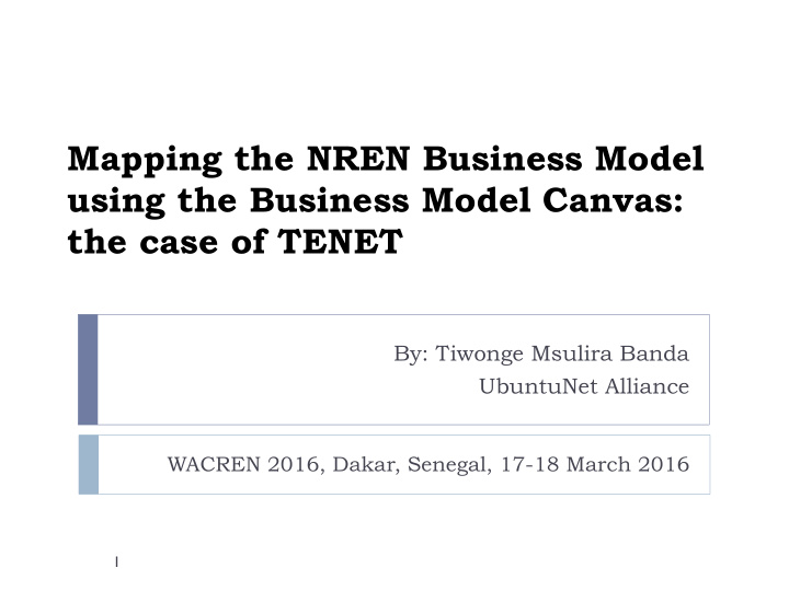 mapping the nren business model using the business model