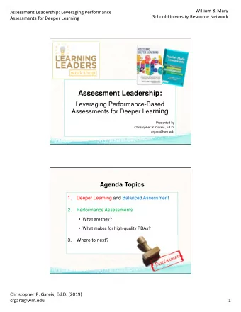 Assessment Leadership:  Leveraging Performance-Based Assessments for Deeper Lea rning  Presented by