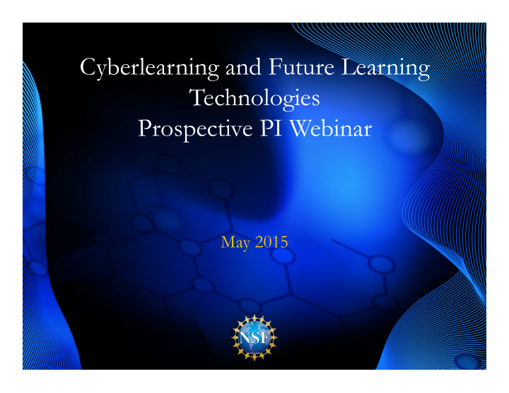 cyberlearning and future learning technologies