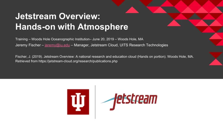 jetstream overview hands on with atmosphere