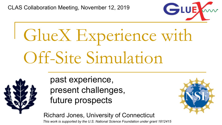 gluex experience with off site simulation