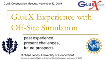 GlueX Experience with  Off-Site Simulation  past experience,  present challenges,  future prospects