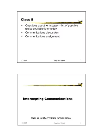 Class 8    Questions about term paperlist of possible  topics available later today